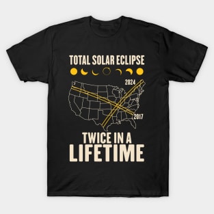 Twice In A Lifetime Solar Eclipse T-Shirt